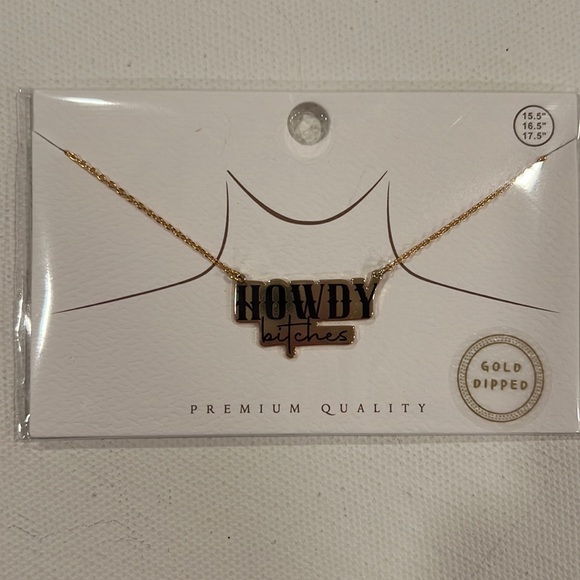 Gold dipped HOWDY bitches pendant necklace
15.5” + 2” - Picture 4 of 7